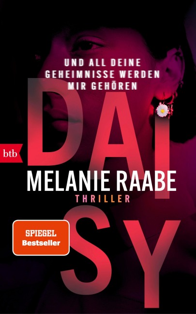 DAISY - Und all deine Geheimnisse werden mir gehören - Melanie Raabe