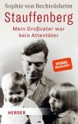 Cover-Bild zum Titel 'Stauffenberg - mein Großvater war kein Attentäter' von 'Sophie von Bechtolsheim'