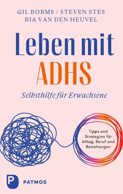 Leben mit ADHS - Gil Borms, Steven Stes, Ria van den Heuvel