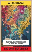 Cover-Bild zum Titel 'Das Buch der Geister' von 'Allan Kardec'