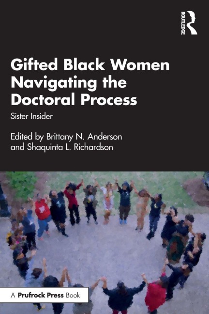 Gifted Black Women Navigating the Doctoral Process - 