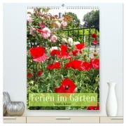 Ferien im Garten (hochwertiger Premium Wandkalender 2026 DIN A2 hoch), Kunstdruck in Hochglanz - Gisela Kruse