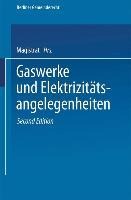 Gaswerke und Elektrizitätsangelegenheiten - Magistrat Von Berlin