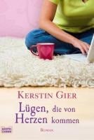 Lügen, die von Herzen kommen - Kerstin Gier