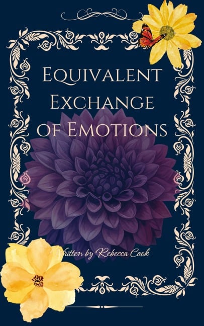 Equivalent Exchange of Emotions - Rebecca Cook Bsn