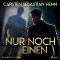 Cover-Bild zum Titel 'Nur noch einen - Kurzkrimi aus der Eifel' von 'Carsten Sebastian Henn'