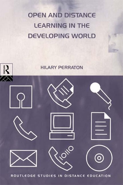 Open and Distance Learning in the Developing World - Hilary Perraton