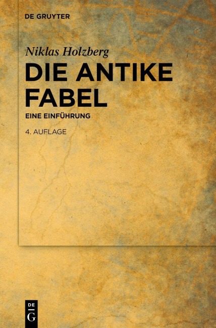 Die antike Fabel - Niklas Holzberg