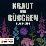 Cover-Bild zum Titel 'Kraut und Rübchen' von 'Elke Pistor'