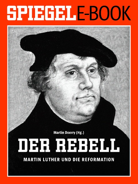 Der Rebell - Martin Luther und die Reformation - 