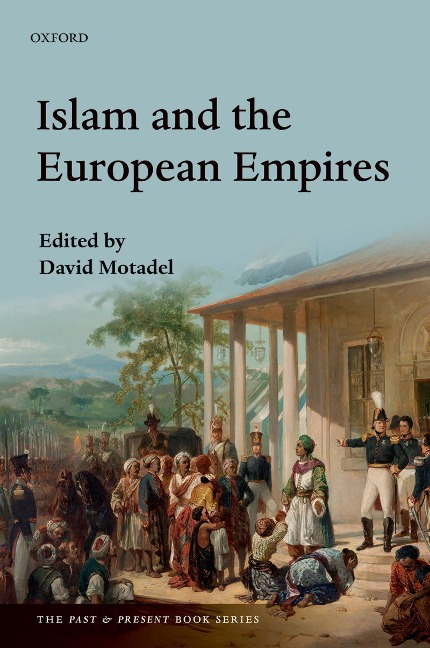 Islam and the European Empires - 