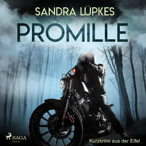 Promille - Kurzkrimi aus der Eifel (Ungekürzt) - Sandra Lüpkes