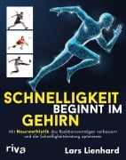 Cover-Bild zum Titel 'Schnelligkeit beginnt im Gehirn' von 'Lars Lienhard'