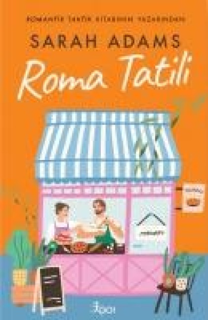 Roma Tatili - Sarah Adams