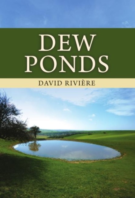 Dew Ponds - David Riviere