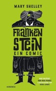 Cover-Bild zum Titel 'Frankenstein' von 'Nick Pierce, Mary Shelley'