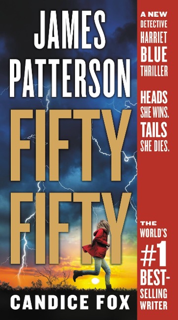 Fifty Fifty - James Patterson, Candice Fox