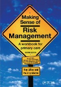 Cover-Bild zum Titel 'Making Sense of Risk Management' von 'Roy Lilley, Paul Lambden'