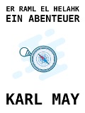 Cover-Bild zum Titel 'Er Raml el Helahk' von 'Karl May'