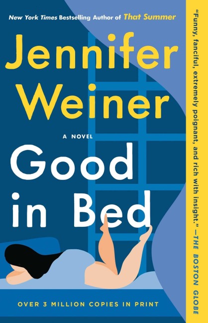 Good in Bed - Jennifer Weiner