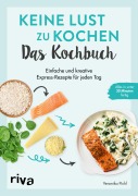 Cover-Bild zum Titel 'Keine Lust zu kochen: Das Kochbuch' von 'Veronika Pichl'