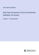 Cover-Bild zum Titel 'Reize Naar Surinamen; En Door de Binnenste Gedeelten Van Guiana' von 'John Gabriel Stedman'