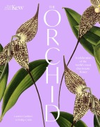 Cover-Bild zum Titel 'The Orchid: Royal Botanic Gardens, Kew' von 'Lauren Gardiner, Phillip Cribb, Royal Botanic Gardens Kew'