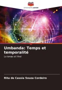Cover-Bild zum Titel 'Umbanda: Temps et temporalité' von 'Rita de Cassia Souza Cordeiro'