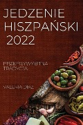 JEDZENIE HISZPA¿SKI 2022 - Valeria Diaz