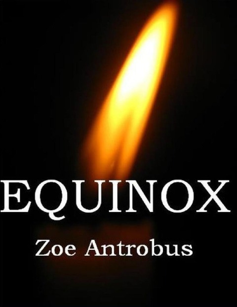 Equinox - Zoe Antrobus