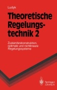 Cover-Bild zum Titel 'Theoretische Regelungstechnik 2' von 'Günter Ludyk'