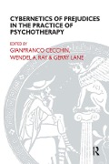 Cover-Bild zum Titel 'Cybernetics of Prejudices in the Practice of Psychotherapy' von ''