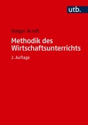 Cover-Bild zum Titel 'Methodik des Wirtschaftsunterrichts' von 'Holger Arndt'