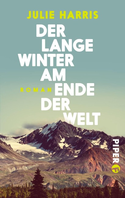 Der lange Winter am Ende der Welt - Julie Harris
