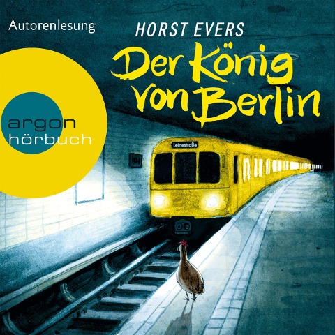 Der König von Berlin - Horst Evers