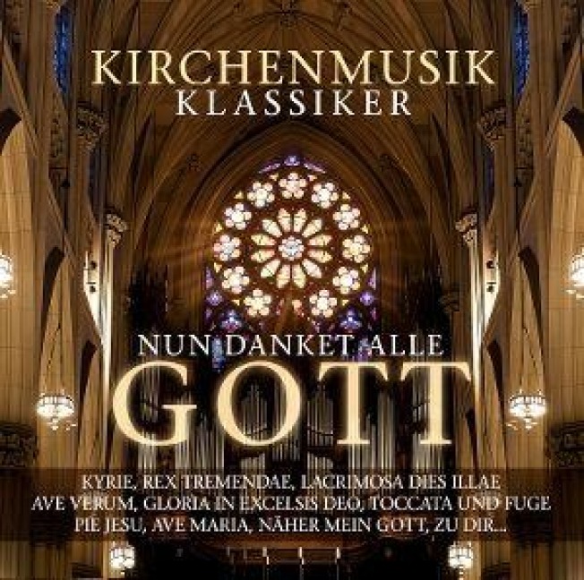 Nun Danket Alle Gott - Kirchenmusik Klassiker - Various