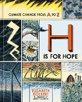 Cover-Bild zum Titel 'H Is for Hope' von 'Elizabeth Kolbert'