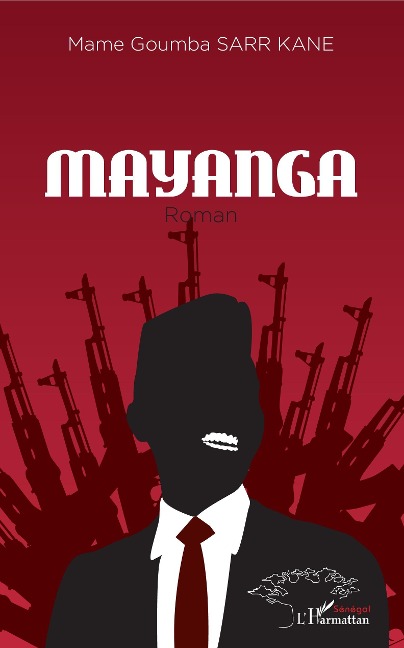 Mayanga. Roman - Sarr Kane