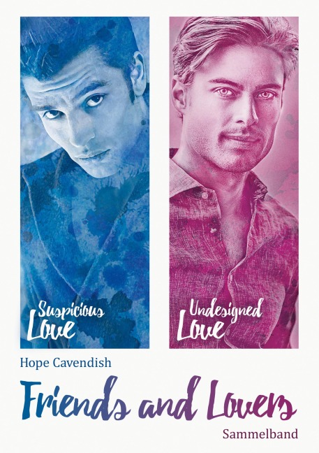 Friends and Lovers - Hope Cavendish