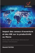 Cover-Bild zum Titel 'Impact des canaux d'ouverture et des IDE sur la productivité au Maroc' von 'Hamid Fayou'