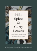Cover-Bild zum Titel 'Milk, Spice and Curry Leaves' von 'Ruwanmali Samarakoon-Amunugama'