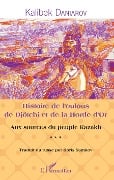 Histoire de l'oulous de Djötchi et de la Horde d'Or - Daniarov