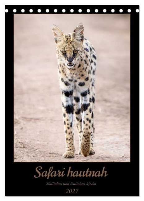 Safari hautnah - Südliches und östliches Afrika (Tischkalender 2027 DIN A5 hoch), CALVENDO Monatskalender - Dorothea Früh