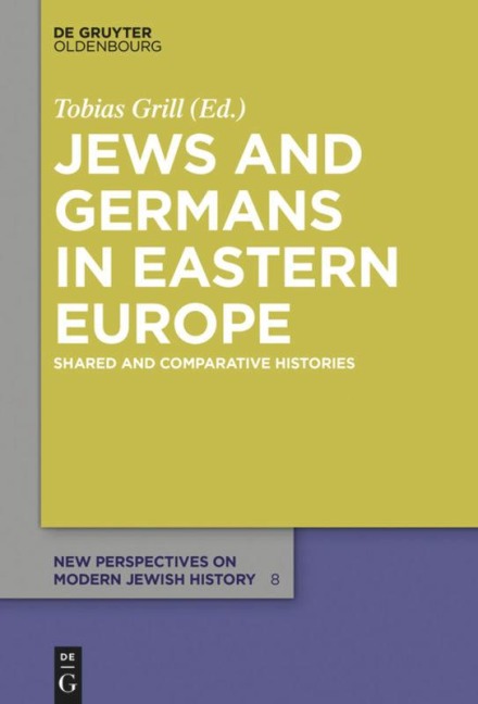 Jews and Germans in Eastern Europe - 