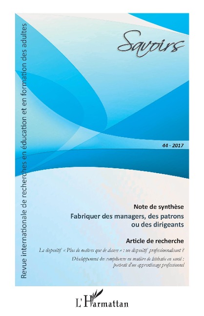 Fabriquer des managers, des patrons ou des dirigeants - Jean-Yves Robin, Benoît Raveleau, Maud Bouffard