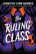 Cover-Bild zum Titel 'The Ruling Class' von 'Jennifer Lynn Barnes'