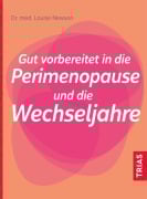Cover-Bild zum Titel 'Gut vorbereitet in die Perimenopause und die Wechseljahre' von 'Louise Newson'