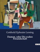 Cover-Bild zum Titel 'Damon, oder Die wahre Freundschaft' von 'Gotthold Ephraim Lessing'