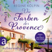 Cover-Bild zum Titel 'Die Farben der Provence' von 'Regine Kölpin'