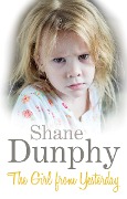 The Girl From Yesterday - Shane Dunphy